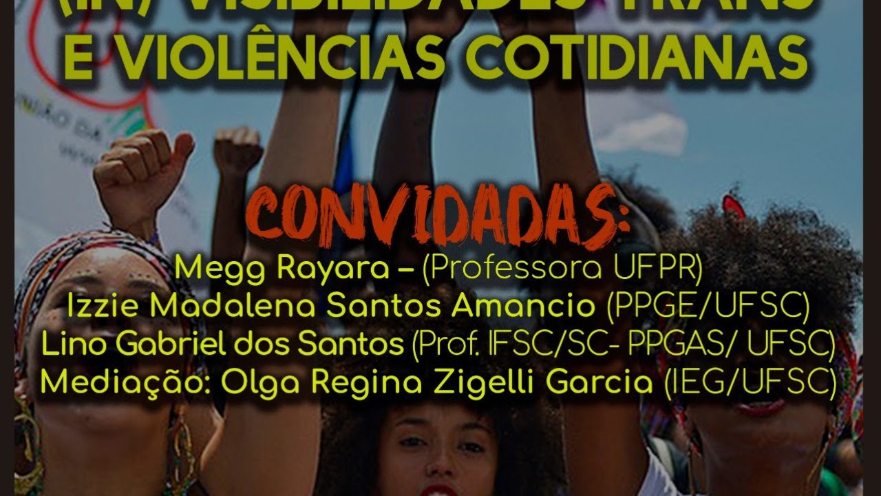 16 Dias de Ativismo - (In)Visibilidades TRANS e Violências Cotidianas