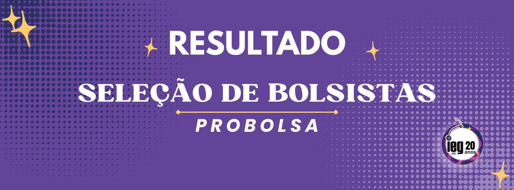 Resultado de seleção de bolsistas IEG On-line
