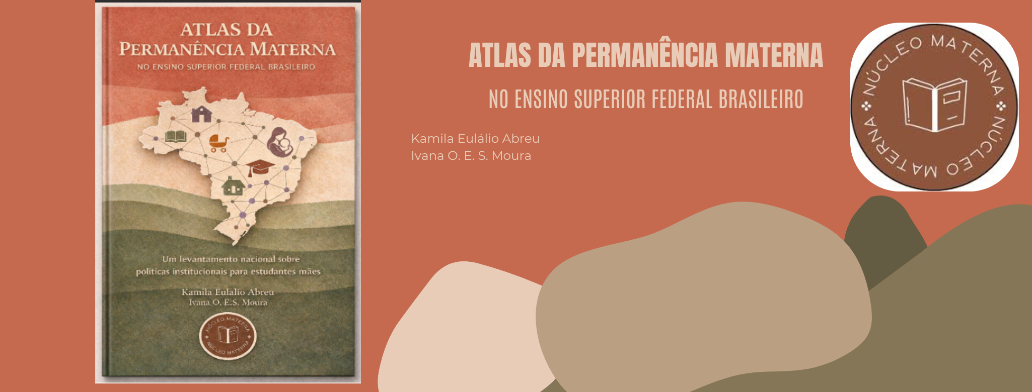 Núcleo Materna lançou o Atlas da Maternidade