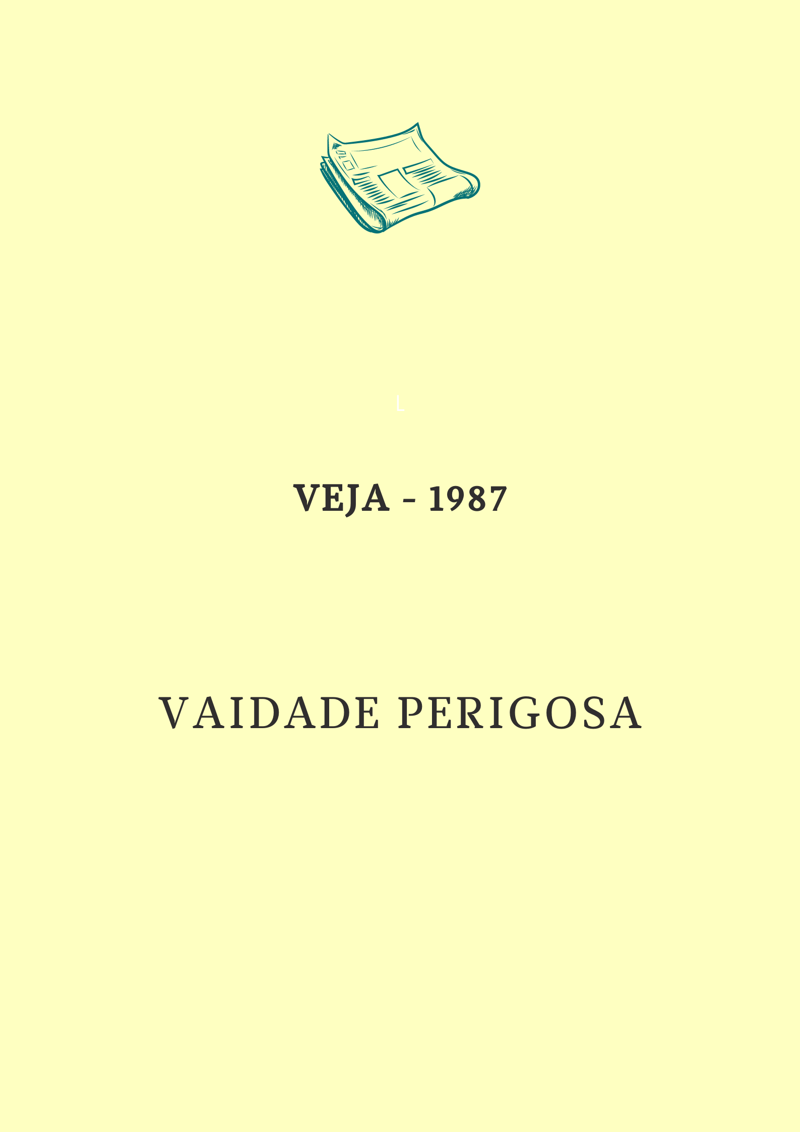 Vaidade perigosa