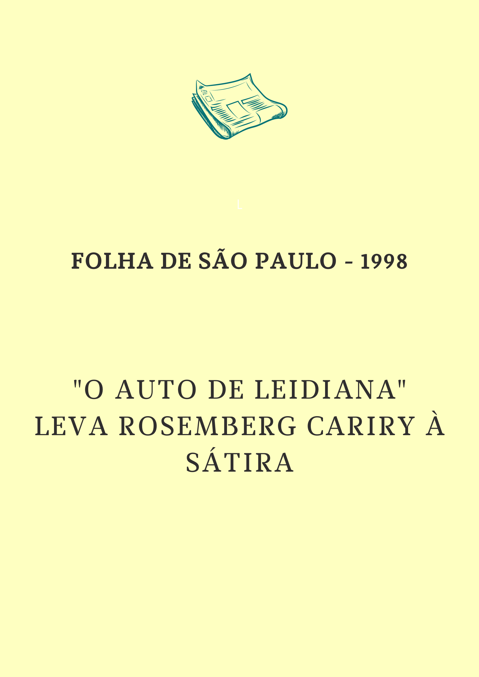 "O Auto de Leidiana" leva Rosemberg Cariry à sátira