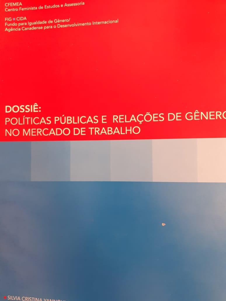 Dossiê: Políticas públicas e relações de gênero no mercado de trabalho