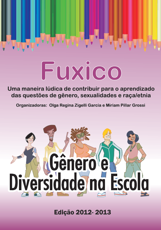 Fuxico: uma maneira lúdica de contribuir para o aprendizado das questões de gênero, sexualidade e raça/etnia