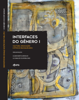Interfaces do Gênero I: Cultura, Educação e Étnico-Racialidades