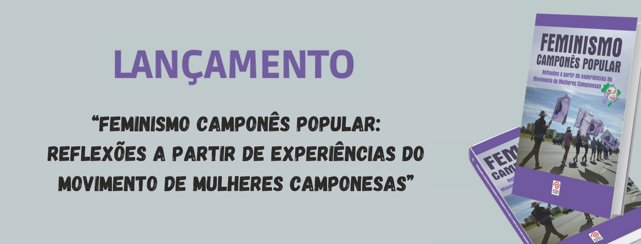 Lançamento: “Feminismo Camponês Popular: reflexões a partir de experiências do Movimento de Mulheres Camponesas”