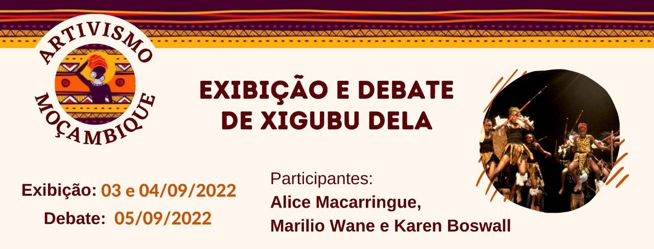 Exibição e Debate de Xigubu Dela