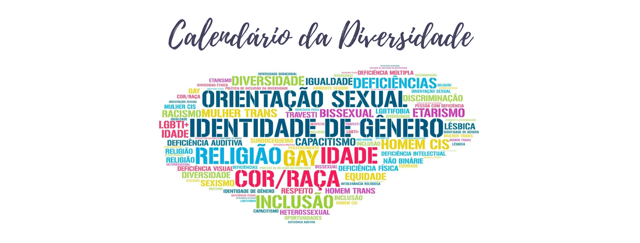 Calendário da Diversidade | FEVEREIRO 2021