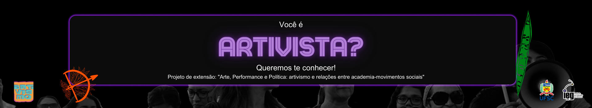 Você é Artivista? Queremos te conhecer!