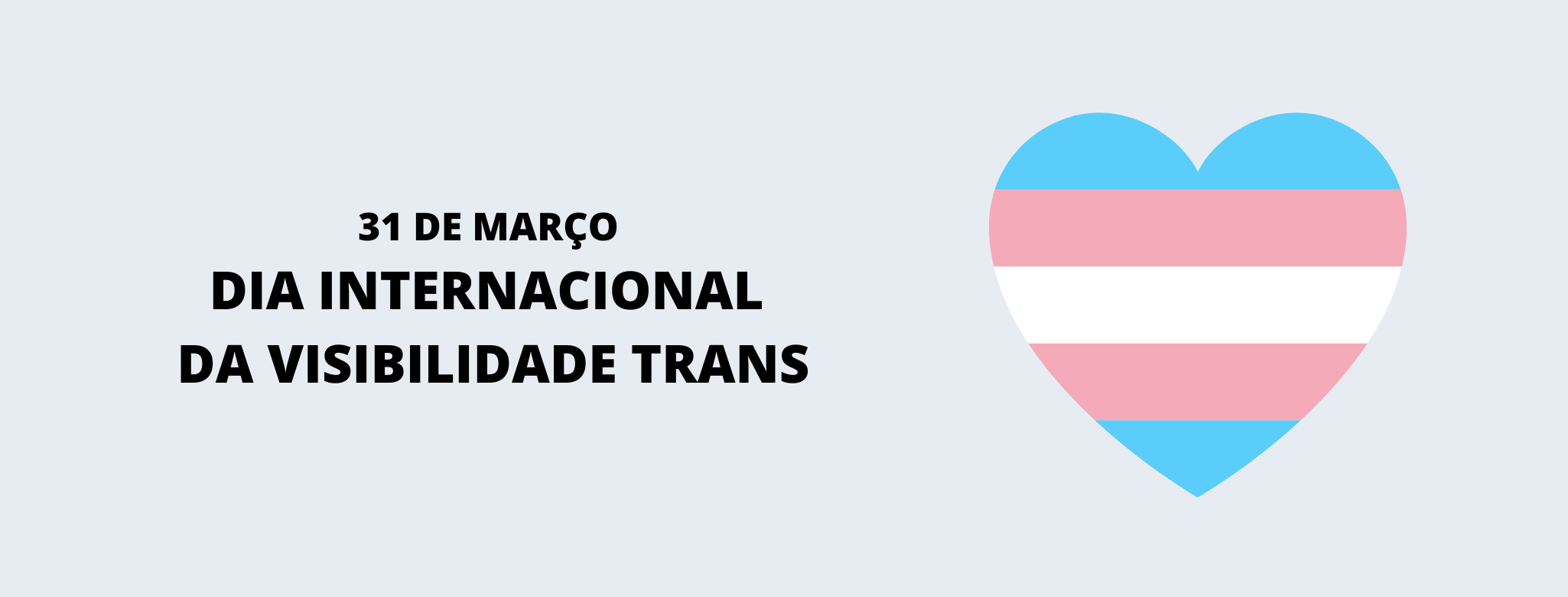 Dia Internacional da Visibilidade Trans