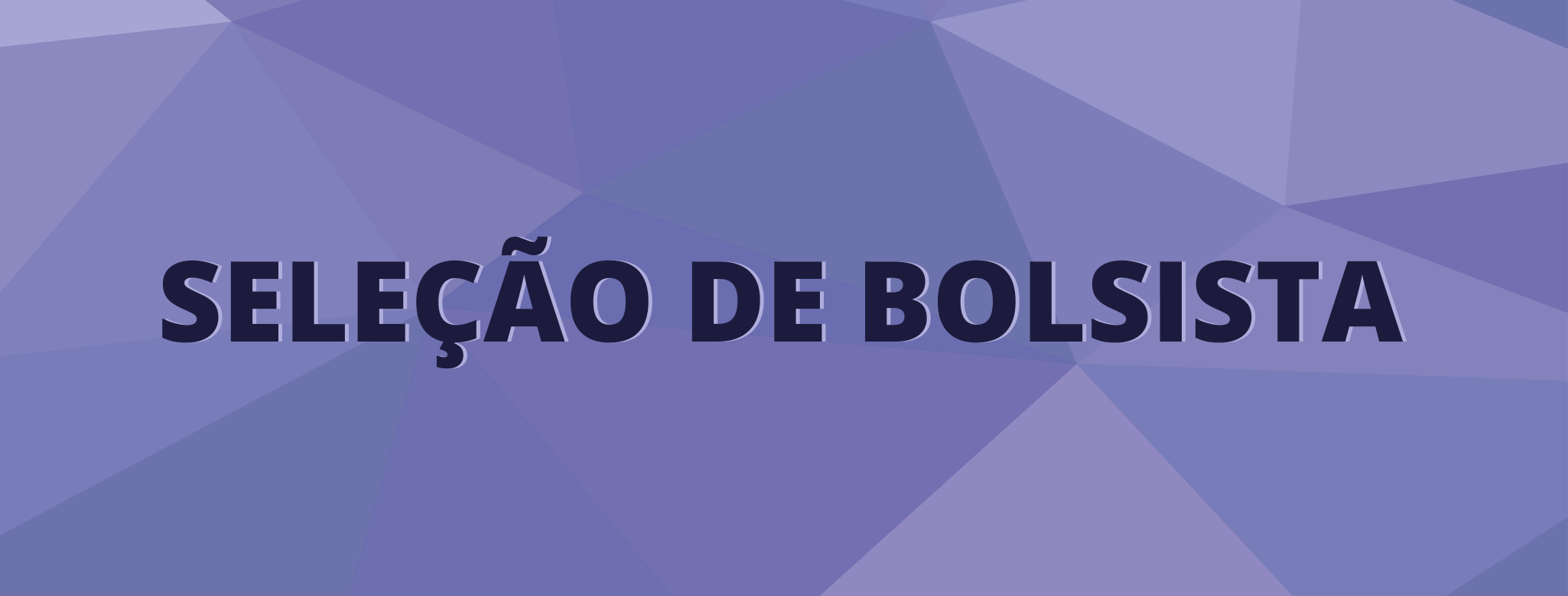 SELEÇÃO BOLSA DE EXTENSÃO - BOLSA CULTURA EDITAL 001/2022
