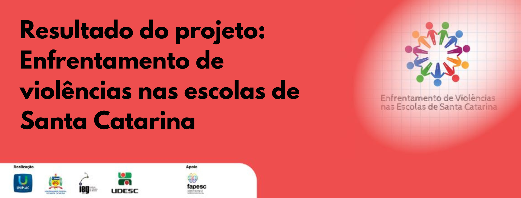 Projeto “Enfrentamento de Violências nas Escolas de Santa Catarina” lança vídeo educativo