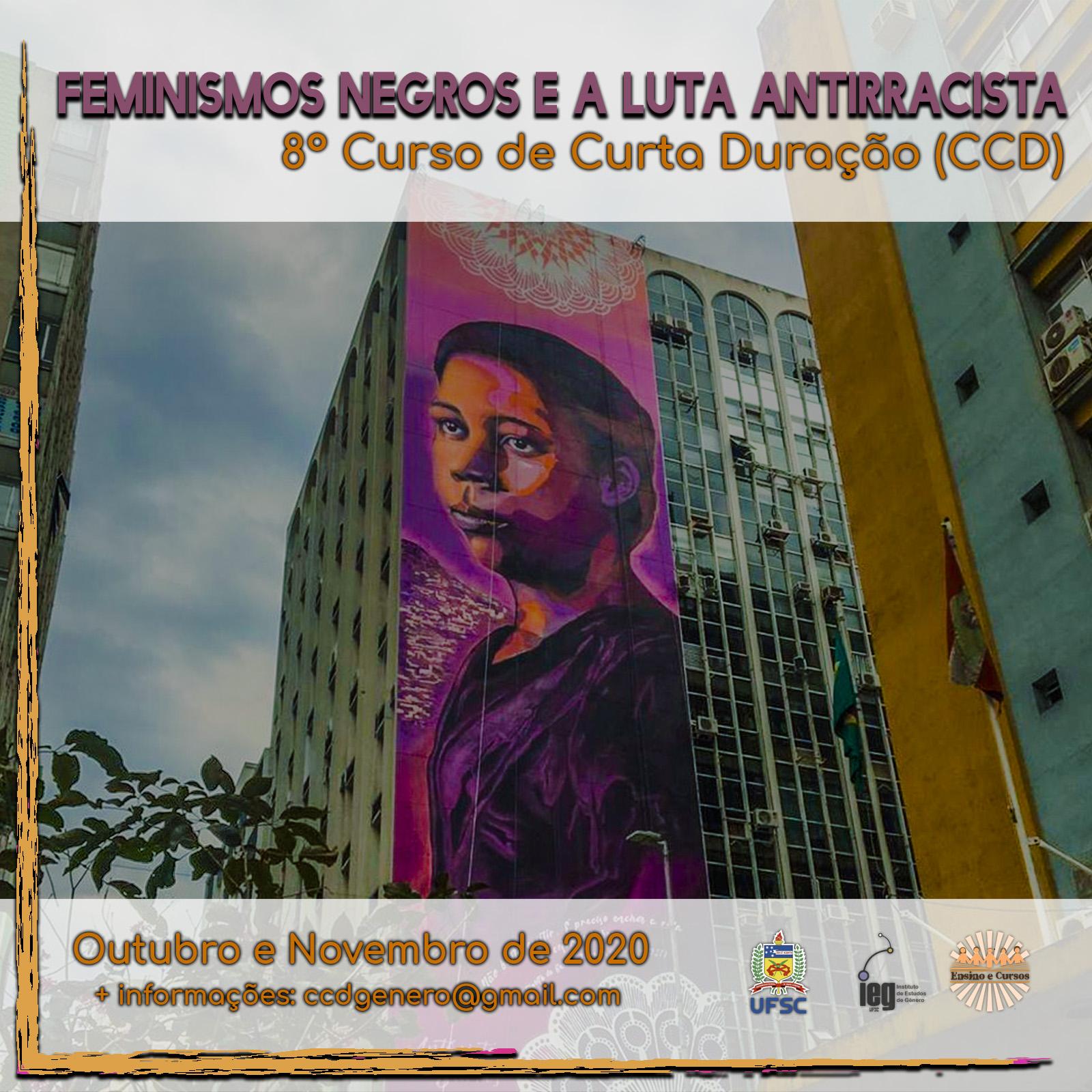 8º Curso de Curta Duração - Feminismos Negros e a Luta Antiracista