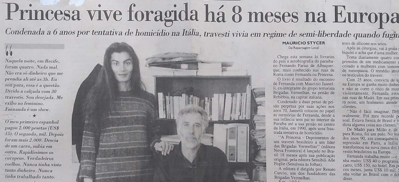 Princesa vive foragida há 8 meses na Europa